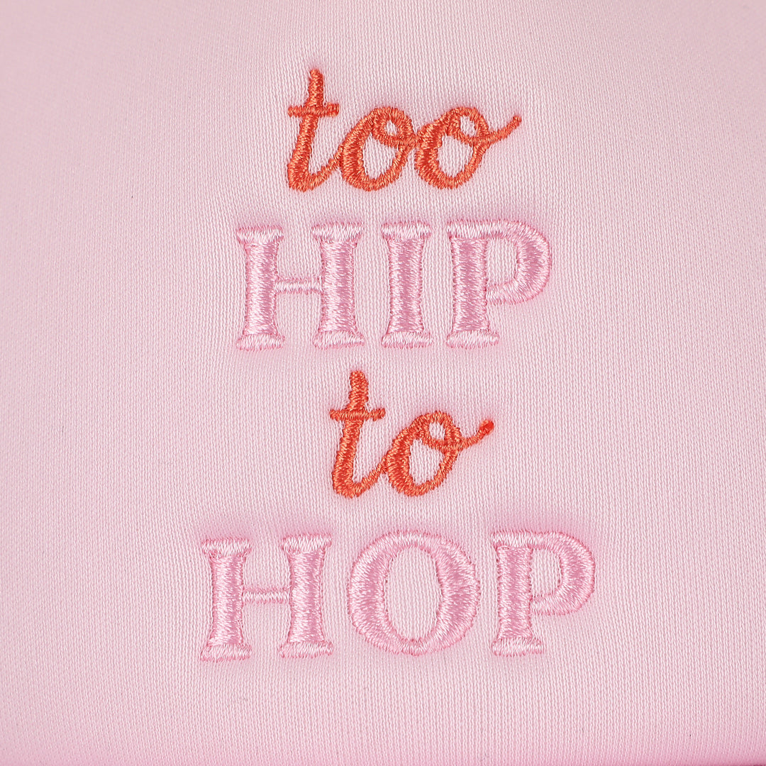 Too Hip to Hop Trucker Hat