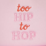 Too Hip to Hop Trucker Hat